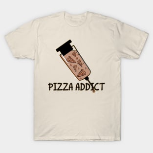 pizza addict T-Shirt